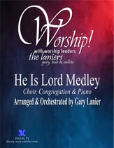 	HE IS LORD MEDLEY, SATB Choir & Congregation SATB choral sheet music cover